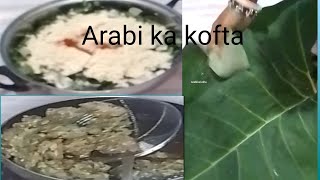 Arabi ka kofte banane ka tarika Arabi patte ka kofta banane ka tarika you tube viral video [upl. by Richmal]