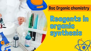 Reagents in organic synthesis  Bsc organic chemistry  Full notes  👩‍🔬🧪 [upl. by Iral70]