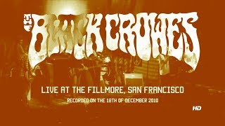 The Black Crowes  18 December 2010  The Fillmore San Francisco  Incomplete [upl. by Cordy]