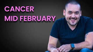 Cancer Blessings But You MUST SEE This 1 Important Thing Mid February [upl. by Eemak]