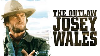 Westerns Cinema Presents The Outlaw Josey Wales 1976  Commentary Only Watch Along [upl. by Yznil]