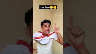 Hey bro 😌🤫comedy funny video shortviral like subscribe🙏 [upl. by Wunder]