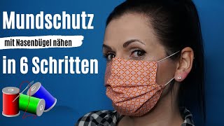 🔶 10 Minuten Mundschutz 🔶 mit Nasenbügel in 6 einfachen Schritten nähen [upl. by Acillegna]