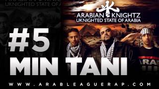 Arabian Knightz  Min Tani  Ft Latifa  5 [upl. by Eillor70]