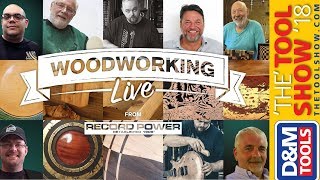 DampM Tool Show 2018  Woodworking Live with Record Power [upl. by Bartko]