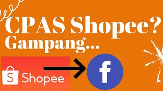 Cara Bikin Iklan CPAS Shopee Facebook Collaborative Ads [upl. by Nrublim613]