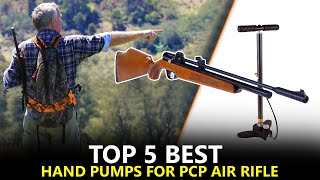 Top 5 Best PCP Hand Pump  User Friendly Hand Pump for PCP Air Rifle [upl. by Suirradal]