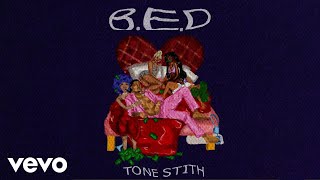 Tone Stith  BED Audio [upl. by Edac]