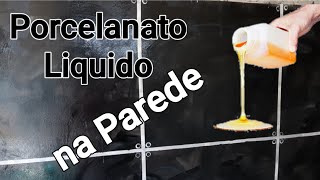 Porcelanato Liquido na ParedeFaça você mesmo 🌻 [upl. by Dail34]