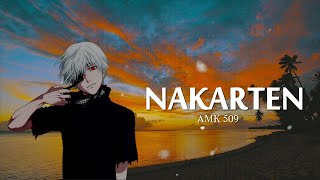 AMK509  NAKARTEN Lirik [upl. by Anyaj406]