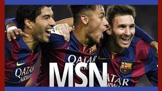 El mejor tridente de la historia del fútbol El tridente legendario del FC Barcelona la MSN [upl. by Miles143]