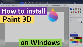 How to Install Paint 3D on Windows [upl. by Niven]