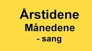 Månedene sang  Sang om månedene i året  Årstidene [upl. by Avra]