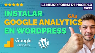 📊 Cómo Instalar GOOGLE ANALYTICS 4 en WORDPRESS 2022 🟢 SIN Plugins Paso a Paso [upl. by Slosberg992]