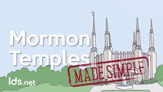 Mormon Temples  Made Simple [upl. by Bouzoun]