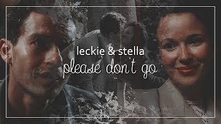 Leckie amp Stella  Please Dont Go [upl. by Alusru]