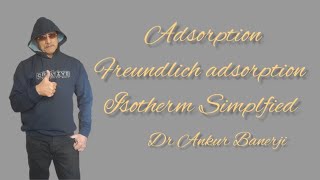 Absorption3 Freundlich adsorption isotherm simplified [upl. by Acysej96]