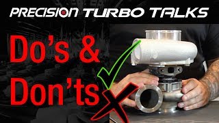 Precision Turbo Talks  Turbocharger Dos amp Donts [upl. by Allbee]