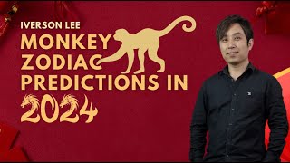 2024 Zodiac Signs Predictions Monkey Iverson Lee [upl. by Hazrit]