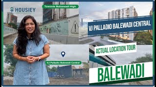 Vj Palladio Balewadi  Actual Location Tour  Vj Balewadi Project [upl. by Akerdnuhs562]