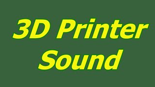 3D Printer Sound  Loud 3D Printer in Action HQ Audio [upl. by Ecaj]