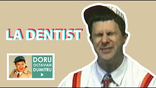 LA DENTIST  Doru Octavian Dumitru Official [upl. by Bernetta]