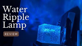 Water Ripple Lamp Review  Does it Work [upl. by Nahama789]