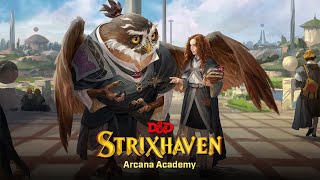 Episode 1  Orientation  Strixhaven Arcana Academy [upl. by Giefer140]