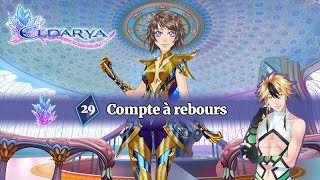 ✨ 「Eldarya」 Épisode 29  Compte à rebours Leiftan [upl. by Kajdan479]