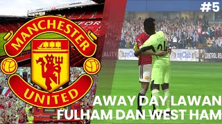 PES 17 Manchester United  Away Day Lawan Fulham dan West Ham Onana Coba Pertahankan Cleansheet 5 [upl. by Laet200]