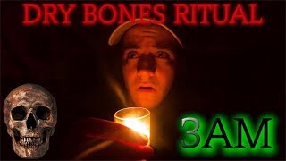 GONE WRONG SCARIEST DRY BONES RITUAL AT 3AM CHALLENGE It Attacked Me [upl. by Irafat760]