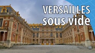 Versailles Sous Vide  Scilabus 07 [upl. by Hserus]