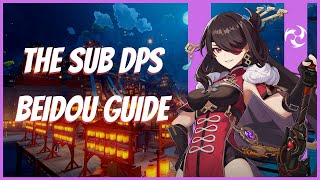 The Sub DPS Beidou Build Guide  Genshin Impact Guide [upl. by Horwath278]