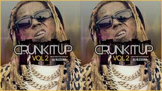 CRUNK IT UP OLD SCHOOL HIP HOP CRUNK MIX  DJ BLESSING FT RICK ROSS LIL WAYNE 2000s HIP HOP JAMZ [upl. by Ative604]