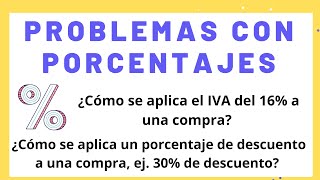 Problemas con porcentajes  Problemas con IVA y descuentos usando porcentajes  Secundaria [upl. by Eeruhs]