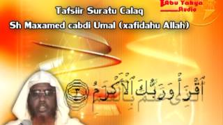 Tafsiirka surah Calaq [upl. by Nylisoj979]