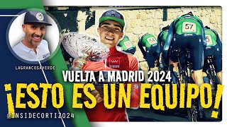 🟦🟩🟦ASÍ SE VIVE desde dentro UNA CRONO POR EQUIPOSquot Vuelta a Madrid 2024 INSIDE CORTIZO 2024 [upl. by Ardnohsal]