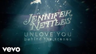 Jennifer Nettles  Unlove You Behind The Scenes [upl. by Ecilegna609]