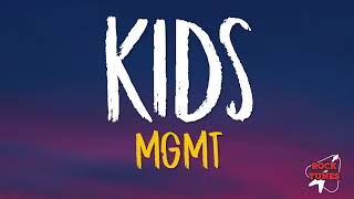 MGMT  Kids Lyrics [upl. by Nileak]