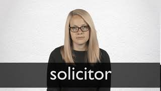 How to pronounce SOLICITOR in British English [upl. by Lewendal]