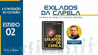 Estudo 02  A constelação do Cocheiro  Os Exilados da Capela [upl. by Trisa623]