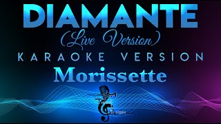 Morissette  Diamante Live Concert Version KARAOKE [upl. by Ellainad]