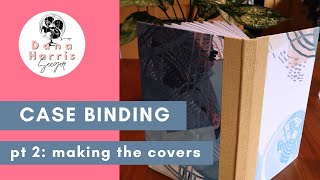 Case Bound Book Tutorial Part 2 Making the Covers [upl. by Belanger]