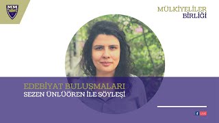 Edebiyat Buluşmaları Sezen Ünlüönenle Söyleşi [upl. by Epuladaugairam984]