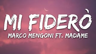 Marco Mengoni  Mi Fidero ft Madame TestoLyrics [upl. by Obidiah499]