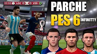 PES 6 INFINITTY PARCHE MUNDIAL 2022  INFINITTY PATCH LIGA ARGENTINA [upl. by Farnsworth]