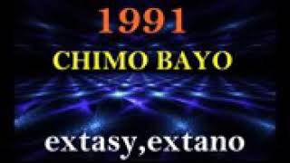 Chimo Bayo  Extasy extano 1991 [upl. by Bracci]