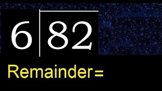 Divide 82 by 6  remainder  quotient  Division with 1 Digit Divisors  Long Division  How to do [upl. by Sharyl]