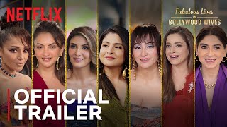 Fabulous Lives vs Bollywood Wives Season 3  Official Trailer  Netflix India [upl. by Eiramoj]