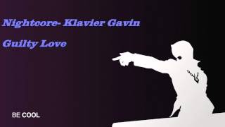 Nightcore  Klavier Gavin Theme  Guilty Love [upl. by Anilram]